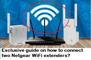 Read more about the article Exclusive guide to connect two Netgear WiFi extenders at same time