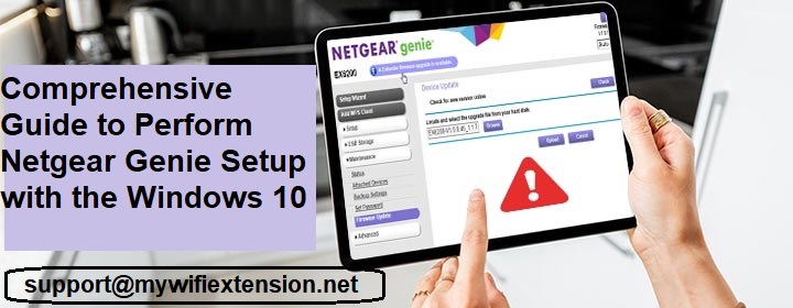 Read more about the article Comprehensive Guide to Perform Netgear Genie Setup with Windows 10