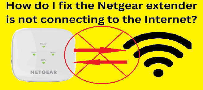 Read more about the article How do I fix the Netgear extender is not connecting to the Internet?